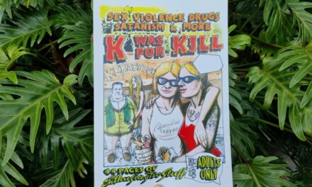 Comic Book Review – ‘K Was For Kill’ by Steve Smith (Pelvic Flaw Comics, 2016)